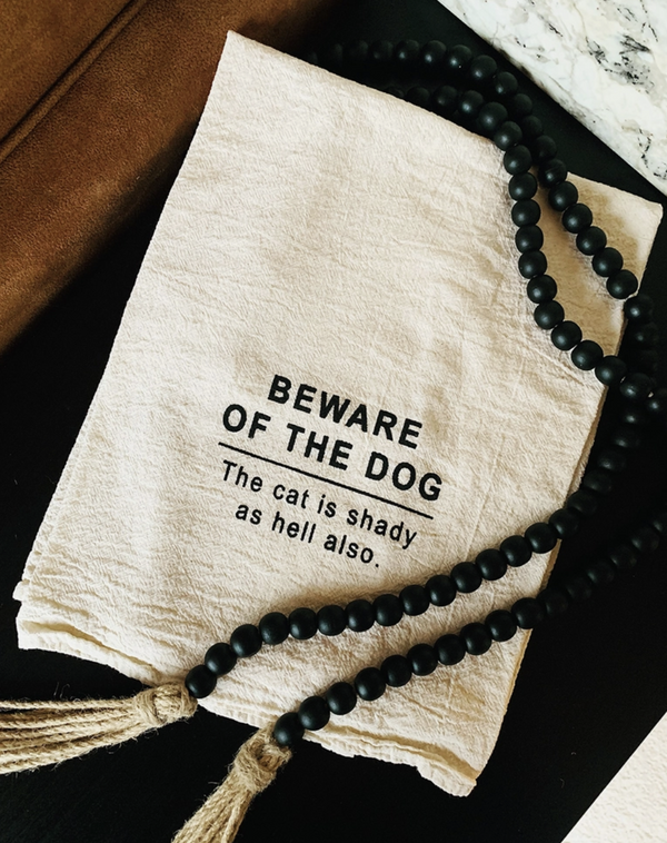 Beware of the Dog Tea Towel